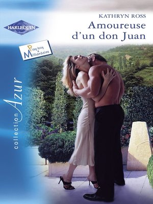 cover image of Amoureuse d'un don Juan (Harlequin Azur)